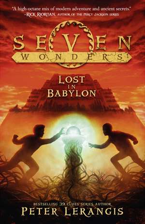 Seven Wonders 02. Lost in Babylon de Peter Lerangis