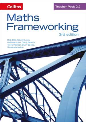 Maths Frameworking -- Teacher Pack 2.2 [Third Edition] de Rob Ellis