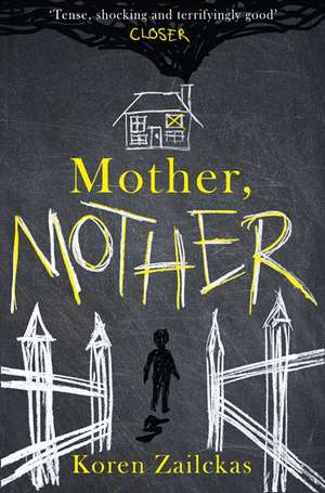 Mother, Mother de Koren Zailckas