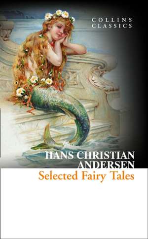 Selected Fairy Tales de Hans Christian Andersen