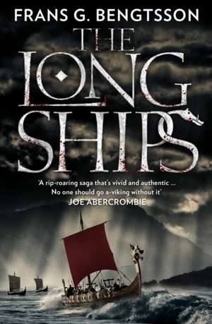 Bengtsson, F: Long Ships