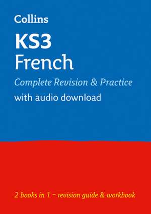 Collins New Key Stage 3 Revision -- French: All-In-One Revision and Practice de Collins UK