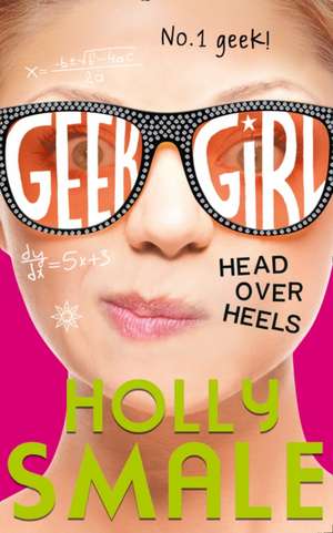 Head Over Heels de Holly Smale