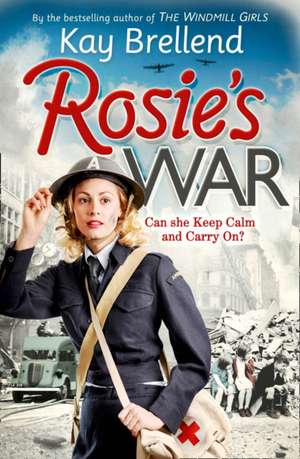 Rosie's War de Kay Brellend