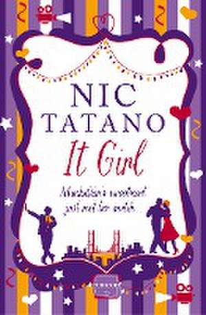 It Girl de Nic Tatano