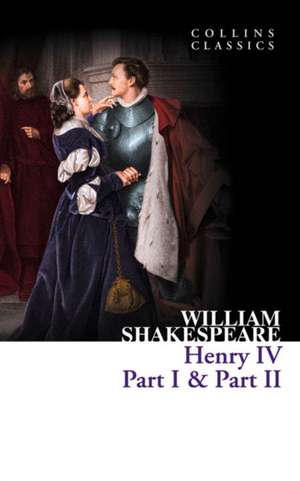 Shakespeare, W: Henry IV, Part I & Part II de William Shakespeare