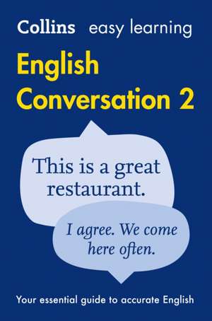 Easy Learning English Conversation Book 2 de Collins Dictionaries