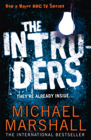 The Intruders de Michael Marshall