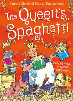 The Queen's Spaghetti de Patricia Cleveland-Peck