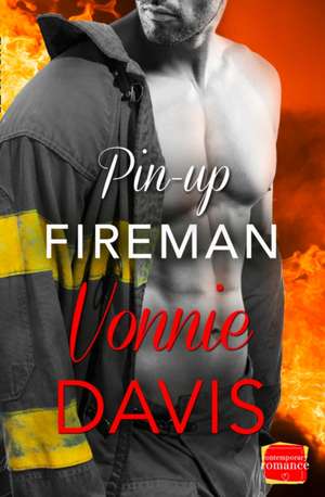 Pin-Up Fireman de Vonnie Davis