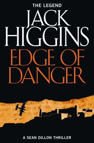 Edge of Danger de Jack Higgins