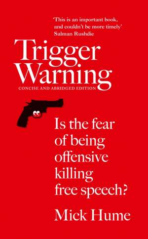 Trigger Warning de Mick Hume