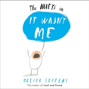 Jeffers, O: It Wasn't Me de Oliver Jeffers