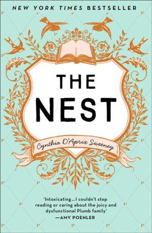 The Nest de Cynthia D'Aprix Sweeney