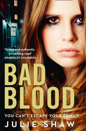 Bad Blood (Tales of the Notorious Hudson Family, Book 5) de Julie Shaw