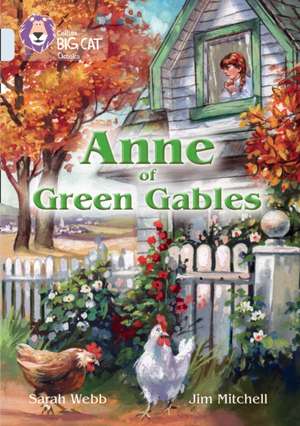 Collins Big Cat - Anne of Green Gables: Diamond/Band 17 de Sarah Webb