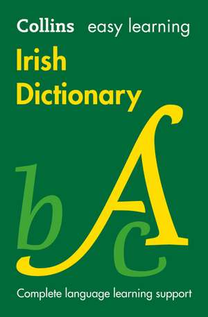 Easy Learning Irish Dictionary de Collins Dictionaries