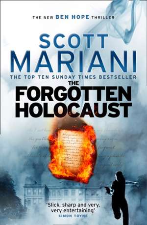 The Forgotten Holocaust (Ben Hope, Book 10): First Phonics Ages 3-5 de Scott Mariani