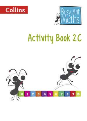 Busy Ant Maths European Edition - Activity Book 2c: An Authoritative Guide to English Usage de Collins UK