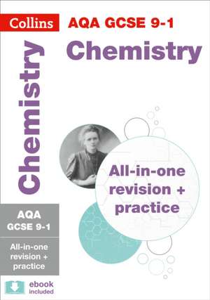 AQA GCSE 9-1 Chemistry All-in-One Complete Revision and Practice