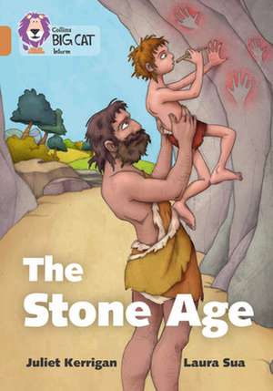 The Stone Age de Juliet Kerrigan