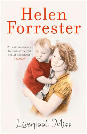 Forrester, H: Liverpool Miss de Helen Forrester