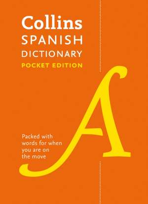 Collins Dictionaries: Spanish Pocket Dictionary de Collins Dictionaries