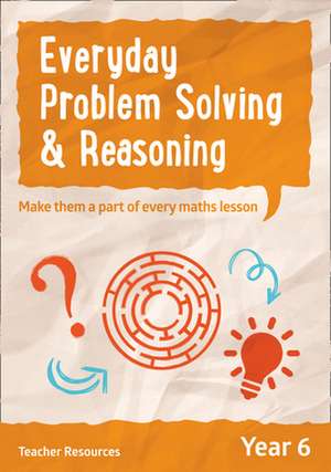 Year 6 Problem Solving and Reasoning Teacher Resources de Keen Kite Books