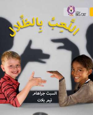 BIG CAT ARABIC - PLAY SHADOW de Elspeth Graham