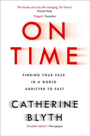 Blyth, C: On Time de Catherine Blyth