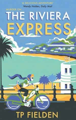 The Riviera Express de Tp Fielden