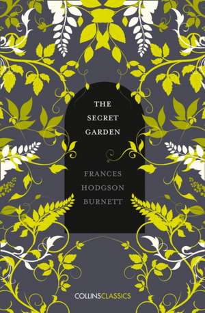 The Secret Garden de Frances Hodgson Burnett