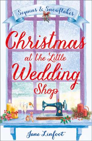 Christmas at the Little Wedding Shop de Jane Linfoot