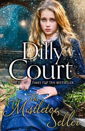 The Mistletoe Seller de Dilly Court