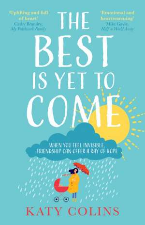 The Best is Yet to Come de Katy Colins