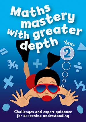 Year 2 Maths Mastery with Greater Depth de Collins UK