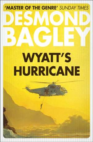 Wyatt's Hurricane de Desmond Bagley