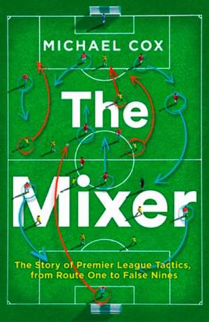 The Mixer de Michael Cox