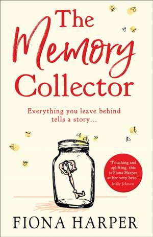 Harper, F: The Memory Collector de Fiona Harper