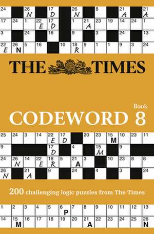 The Times Mind Games: Times Codeword 8 de The Times Mind Games