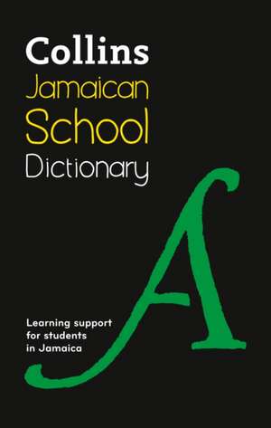 Collins Jamaican School Dictionary de Collins Dictionaries (Children's Dictionaries Store)