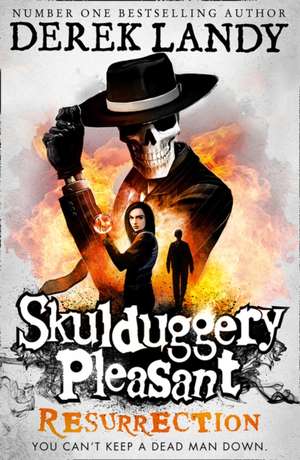 Skulduggery Pleasant 10. Resurrection de Derek Landy