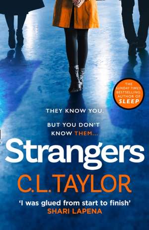 Strangers de C L Taylor