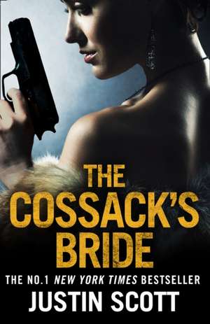 The Cossack's Bride de Justin Scott