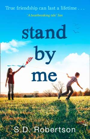 Stand by Me de S D Robertson