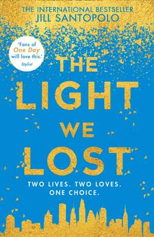 The Light We Lost de Jill Santopolo