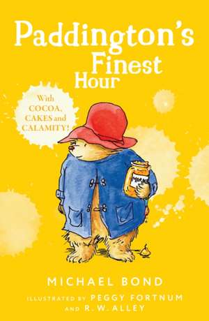 PADDINGTONS FINEST HOUR PB de Michael Bond