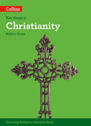 Christianity de Robert Orme