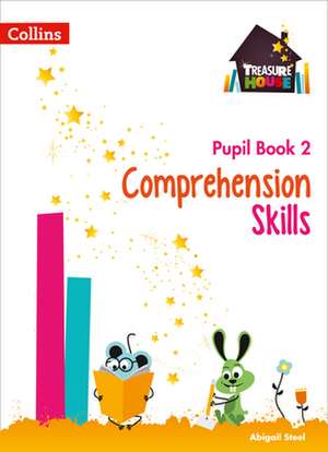 Comprehension Skills Pupil Book 2 de Abigail Steel