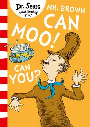 Mr. Brown Can Moo! Can You? de Seuss